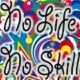 no life no skill (Defunct)